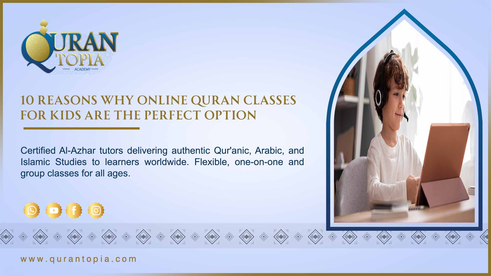 10 Reasons Why Online Quran Classes for Kids are Perfect Option - Benefits of Virtual Quran Learning for Children